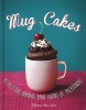 Mug Cakes /(Mug Cakes: 40 Speedy Cakes to Make in a Microwave) (Spanish, Paperback) - Mima Sinclair Photo