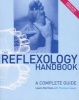 The Reflexology Handbook - A Complete Guide (Paperback, New ed) - Laura Norman Photo