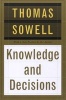 Knowledge and Decisions (Paperback, Revised) - Thomas Sowell Photo