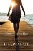 Blue Moon Bay (Paperback) - Lisa Wingate Photo