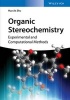 Organic Stereochemistry - Experimental and Computational Methods (Hardcover) - Hua Jie Zhu Photo