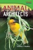 Animal Architects (Paperback) - Timothy J Bradley Photo