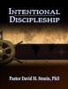 Intentional Discipleship (Paperback) - Rev David M Smuin Phd Photo