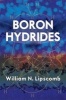 Boron Hydrides (Paperback) - William N Lipscomb Photo