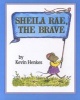 Sheila Rae, the Brave (Paperback, 1st Mulberry ed) - Kevin Henkes Photo