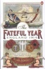 The Fateful Year - England 1914 (Paperback) - Mark Bostridge Photo