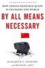 By All Means Necessary - How China's Resource Quest is Changing the World (Paperback) - Elizabeth C Economy Photo