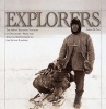 Explorers - The Most Exciting Voyages of Discovery - From the African Expeditions to the Lunar Landing (Hardcover, 2nd) - Andrea De Porti Photo