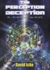 The Perception Deception - Or ... it's All Bollocks - Yes All of it: The Most Comprehensive Exposure of Human Life Ever Written (Paperback) - David Vaughan Icke Photo