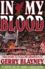 In My Blood - 'I Was Born to Follow Liverpool Football Club' (Paperback) - Gerry Blayney Photo