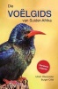 Die Voelgids Van Suider-Afrika (Afrikaans, Paperback, 3rd ed) - Ulrich Oberprieler Photo