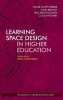 Learning Space Design in Higher Education (Hardcover) - Claus Nygaard Photo