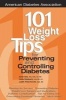 101 Weight Loss Tips for Preventing and Controlling Diabetes (Paperback) - Anne Daly Photo