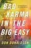 Bad Karma in the Big Easy (Paperback, New edition) - D J Donaldson Photo