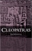 Cleopatras (Paperback, New Ed) - John Whitehorne Photo