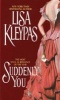 Suddenly You (Paperback) - Lisa Kleypas Photo