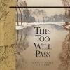 This Too Will Pass - A Helen Exley Giftbook (Hardcover) - Dalton Exley Photo