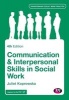 Communication and Interpersonal Skills in Social Work (Paperback, 4th Revised edition) - Juliet Koprowska Photo