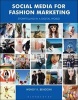 Social Media for Fashion Marketing - Storytelling in a Digital World (Paperback) - Wendy K Bendoni Photo