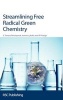 Streamlining Free Radical Green Chemistry (Hardcover) - Tamara Perchyonok Photo