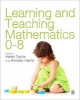 Learning and Teaching Mathematics 0-8 (Paperback) - Helen Taylor Photo