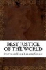 Best Justice of the World (Paperback) - Ayatullah Naser Makarem Shirazi Ayatul Photo