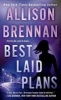 Best Laid Plans (Paperback) - Allison Brennan Photo