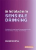 An Introduction to Sensible Drinking (Paperback) - Marcantonio Spada Photo