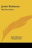  - My Own Story (Paperback) - Jackie Robinson Photo