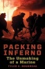 Packing Inferno - The Unmaking of a Marine (Paperback) - Tyler Boudreau Photo