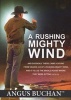 A Rushing Mighty Wind (Paperback) - Angus Buchan Photo