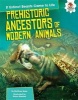 Prehistoric Ancestors of Modern Animals (Hardcover) - Matthew Rake Photo