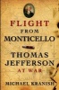 Flight from Monticello - Thomas Jefferson at War (Paperback) - Michael Kranish Photo