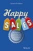 Happy Sales - Mit Positiver Psychologie und Zeitmanagement zum Erfolg im Verkauf (German, Hardcover) - Sandra Schubert Photo