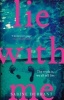 Lie with Me (Paperback) - Sabine Durrant Photo