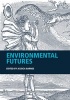 Environmental Futures (Paperback) - Jessica Barnes Photo