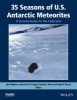 35 Seasons of U.S. Antarctic Meteorites (1976-2010) - A Pictorial Guide To The Collection (Hardcover) - Kevin Righter Photo