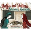 Yaffa and Fatima - Shalom, Salaam (Hardcover) - Fawzia Gilani Williams Photo