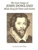 The Lute Songs of  Made Easy for Flute and Guitar (Paperback) - John Dowland Photo