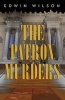 The Patron Murders (Hardcover) - Edwin Wilson Photo