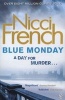 Blue Monday - A Frieda Klein Novel (Paperback) - Nicci French Photo