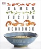 Ramen Fusion Cookbook (Paperback) - Nell Benton Photo