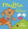 Muffin and the Expedition (Hardcover) - Clara Vulliamy Photo