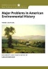 Major Problems in American Environmental History - Documents and Essays (Paperback, 3rd International edition) - Carolyn Merchant Photo