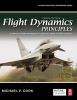 Flight Dynamics Principles - A Linear Systems Approach to Aircraft Stability and Control (Hardcover, 3rd Revised edition) - Michael V Cook Photo