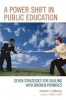 A Power Shift in Public Education - Seven Strategies for Dealing with Broken Promises (Paperback) - Herbert F Pandiscio Photo