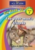 The Poor Man's Friends, Big book 16: Gr 3: Reader (Paperback) - Mart Meij Photo