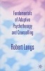 Fundamentals of Adaptive Psychotherapy and Counselling - An Introduction to Theory and Practice (Paperback) - Robert Langs Photo