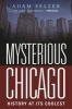 Mysterious Chicago - History at its Coolest (Paperback) - Adam Selzer Photo