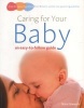 Caring for Your Baby - An Easy-to-follow Guide (Paperback) - Naia Edwards Photo